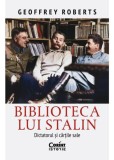 Cumpara ieftin Biblioteca lui Stalin. Dictatorul și cărțile sale, Corint