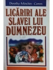 Dorothy Minchin Comm - Licariri ale Slavei lui Dumnezeu (Editia: 1999) foto