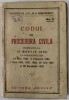 CODUL DE PROCEDURA CIVILA PROMULGATA LA 15 MARTIE 1900 CU MODIFICARI PANA LA 1925