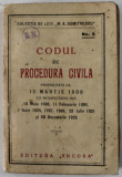 CODUL DE PROCEDURA CIVILA PROMULGATA LA 15 MARTIE 1900 CU MODIFICARI PANA LA 1925