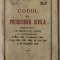 CODUL DE PROCEDURA CIVILA PROMULGATA LA 15 MARTIE 1900 CU MODIFICARI PANA LA 1925