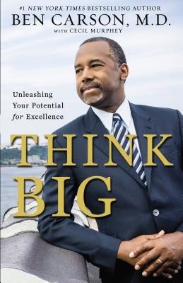 Think Big: Unleashing Your Potential for Excellence foto