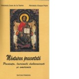 Mantuirea prescurtata. Pocainta, lacrimile duhovnicesti si smerenia - Parintele Ioan de la Rarau, Parintele Cleopa Popa