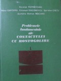 PROBLEMELE FUNDAMENTALE ALE CONTACTULUI CU ROSTOGOLIRE-NICULAE POPINCEANU, MIHAI GAFITANU, E. DIACONESCU, S-127221