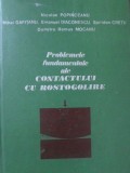 PROBLEMELE FUNDAMENTALE ALE CONTACTULUI CU ROSTOGOLIRE-NICULAE POPINCEANU, MIHAI GAFITANU, E. DIACONESCU, S. CRE