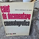 Caiet de documentare cinematografica Nr. 11-12/ 1976