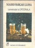 Conversatie la Catedrala - Mario Vargas Llosa