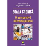 Boala cronica. O perspectiva interdisciplinara, Magdalena Iorga, Polirom