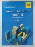 LIMBA SI LITERATURA ROMANA , MANUAL PENTRU CLASA A X-a de ADRIAN COSTACHE .... ADRIAN SAVOIU , ANII '2000