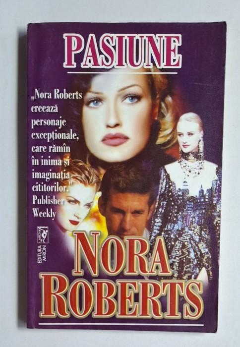 Pasiune &ndash; Aut. Nora Roberts, Ed. Miron