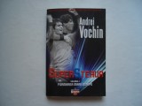 SuperSteaua. vol. I. Formarea marii echipe - Andrei Vochin