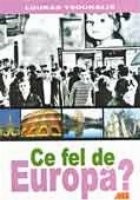 Ce fel de Europa ? foto