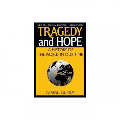 Tragedy and Hope: A History of the World in Our Time foto