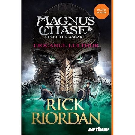 Magnus Chase. Vol.2. Ciocanul lui Thor