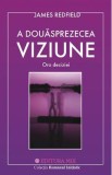 A douasprezecea viziune - James Redfield