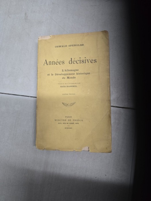 Ann&eacute;es d&eacute;cisives - Oswald Spengler