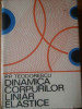 Dinamica Corpurilor Liniar Elastice - P.p. Teodorescu ,309774