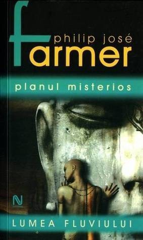 Philip Jose Farmer - Planul misterios