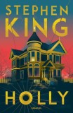 Cumpara ieftin Holly - Stephen King (Editie in limba romana) - Carte SF Beletristica