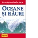 Vreau sa stiu mai multe despre oceane si rauri ( 0929 )