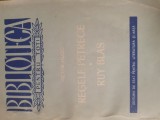 Regele Petrece / Ruy Blas - Roman, Editura de Stat Pentru Literatura si Arta, 371 pagini