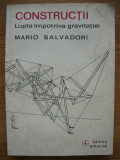 MARIO SALVADORI - CONSTRUCTII - LUPTA IMPOTRIVA GRAVITATIEI - 1983