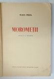 MOROMETII , ilustratii de J. PERAHIM , roman de MARIN PREDA , 1955 *LIPSA SUPRACOPERTA , *PREZINTA HALOURI DE APA