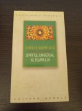 Spiritul universal al islamului - Charles Andre Gilis