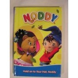 HOLD ONTO YOUR HAT NODDY