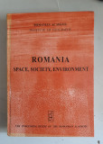 ROMANIA , SPACE , SOCIETY , ENVIRONMENT - DAN BALTEANU