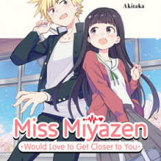 Miss Miyazen Would Love to Get Closer to You 1
