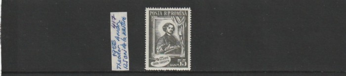 ROMANIA 1956 LP 417 - 125 DE ANI DE LA NASTEREA LUI THEODOR AMAN MNH NESTAMP
