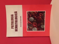 Hematologie - Patologia hematologica - Anca Roxana Lupu (2007)