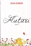 Irina Binder - Fluturi, volumul 3