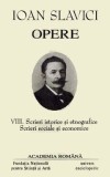 I. Slavici - Scrieri istorice și etnologice. Scrieri sociale și economice