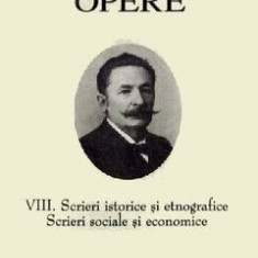 I. Slavici - Scrieri istorice și etnologice. Scrieri sociale și economice