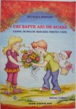 Cei sapte ani de acasa. Codul bunelor maniere pentru copii - Michiela Poenaru