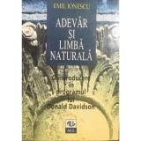 Emil Ionescu - Adevar si limba naturala (Editia: 1997)