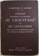 TRAITE THEORIQUE ET PRATIQUE DE CHAUFFAGE ET DE VENTLIATION par H. RIETSCHEL et H. GROBER , 1932 foto