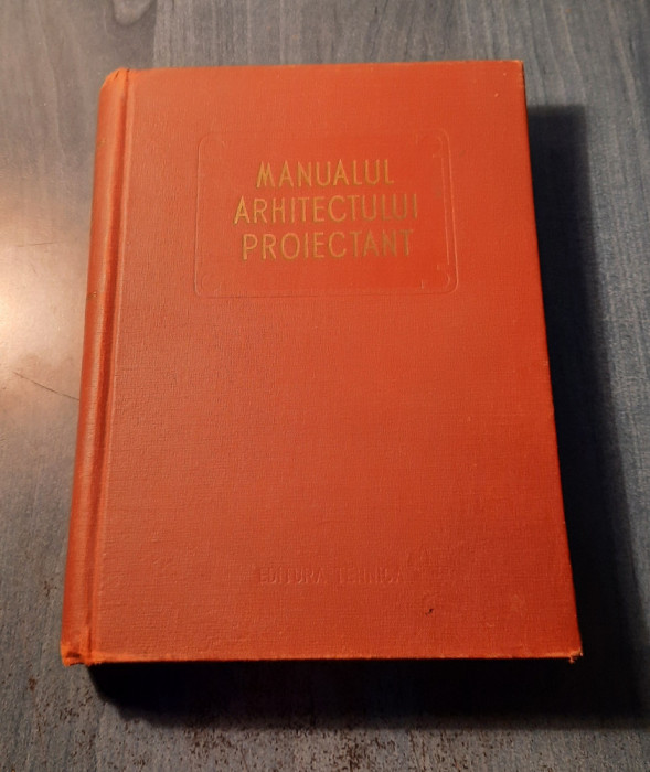 Manualul arhitectului proiectant volumul 3