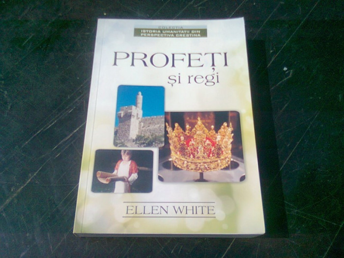 PROFETI SI REGI - ELLEN G.WHITE