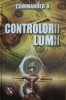 Controlorii Lumii - Commander X