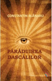 Paraduirea Dascalilor - Constantin Blanaru, 2021