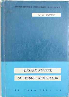 G. N. Berman - Despre Numere si Studiul Numerelor foto