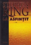 Stephen King - La Asfintit. Povestiri (Editura Nemira, Hardcover)