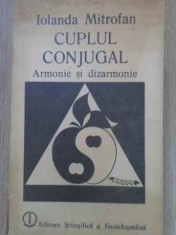CUPLUL CONJUGAL. ARMONIE SI DIZARMONIE-IOLANDA MITROFAN-254130