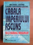 Michael Levine - Cabala imperiului ascuns