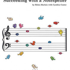 Succeeding with a Notespeller, 2nd Edition, Grade 1b