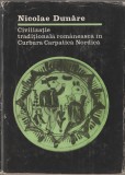 Nicolae Dunare - Civilizatie traditionala romaneasca in Curbura Carpatica