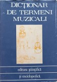 DICTIONAR DE TERMENI MUZICALI-COORDONATOR STIINTIFIC: ZENO VANCEA-224504